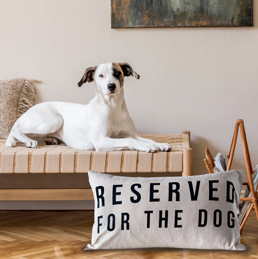 DF0523 "Reserved for the Dog" Pillow