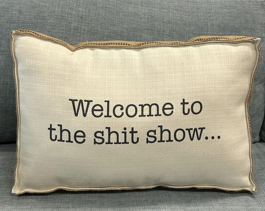 1518-23x15-D-JT Welcome to The Shit show