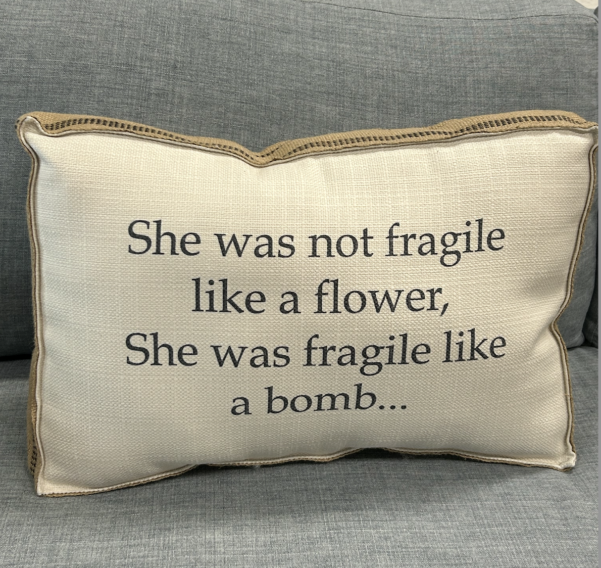 1375-23x15-D-JT She was not Fragile Like a Flower