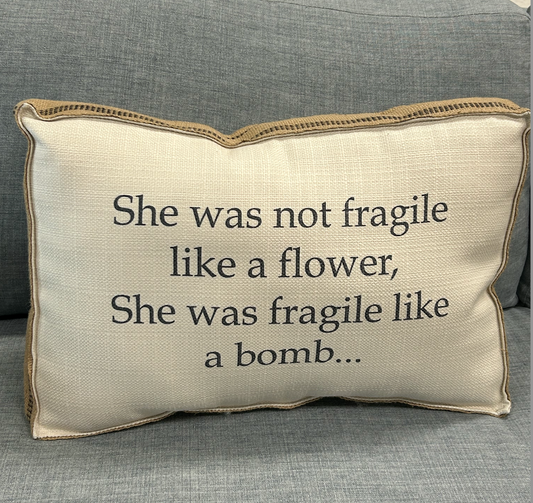 1375-23x15-D-JT She was not Fragile Like a Flower