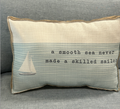 2672-23x15-D-JT A smooth Sea Never Made a Skilled Sailor