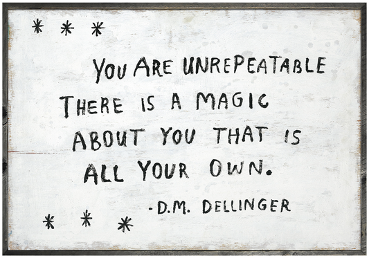 YOU ARE UNREPEATABLE (D.M. DELLINGER) Grey Wood Framed Print
